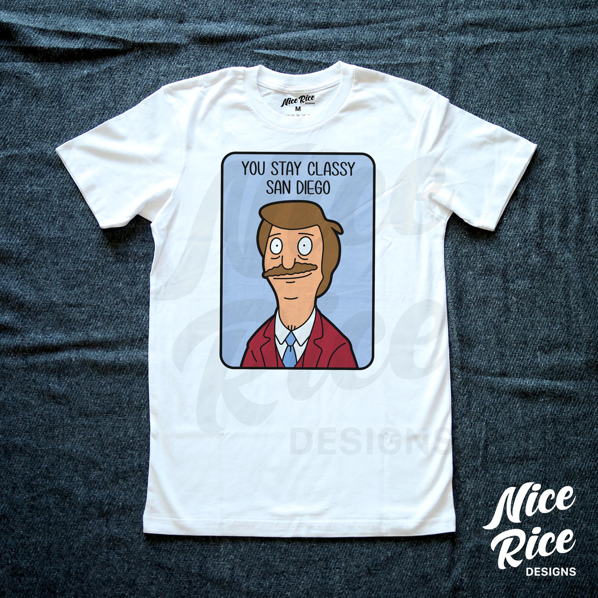 Stay Classy Shirt by Nice Rice Designs